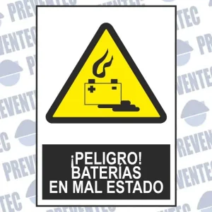 Señales de advertencia : Atención , baterías en mal estado