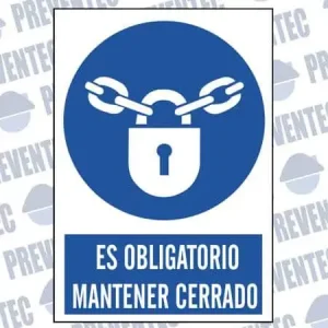 Señales de riesgos laborales : Es obligatorio mantener cerrado
