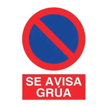 Señalización de seguridad : Se avisa grúa